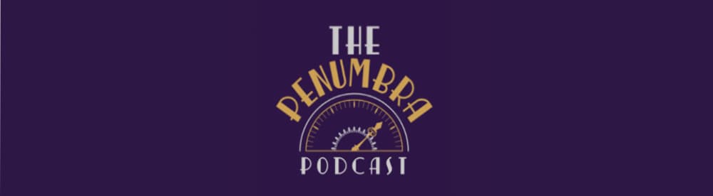 Image shows the artwork for The Penumbra Podcast.