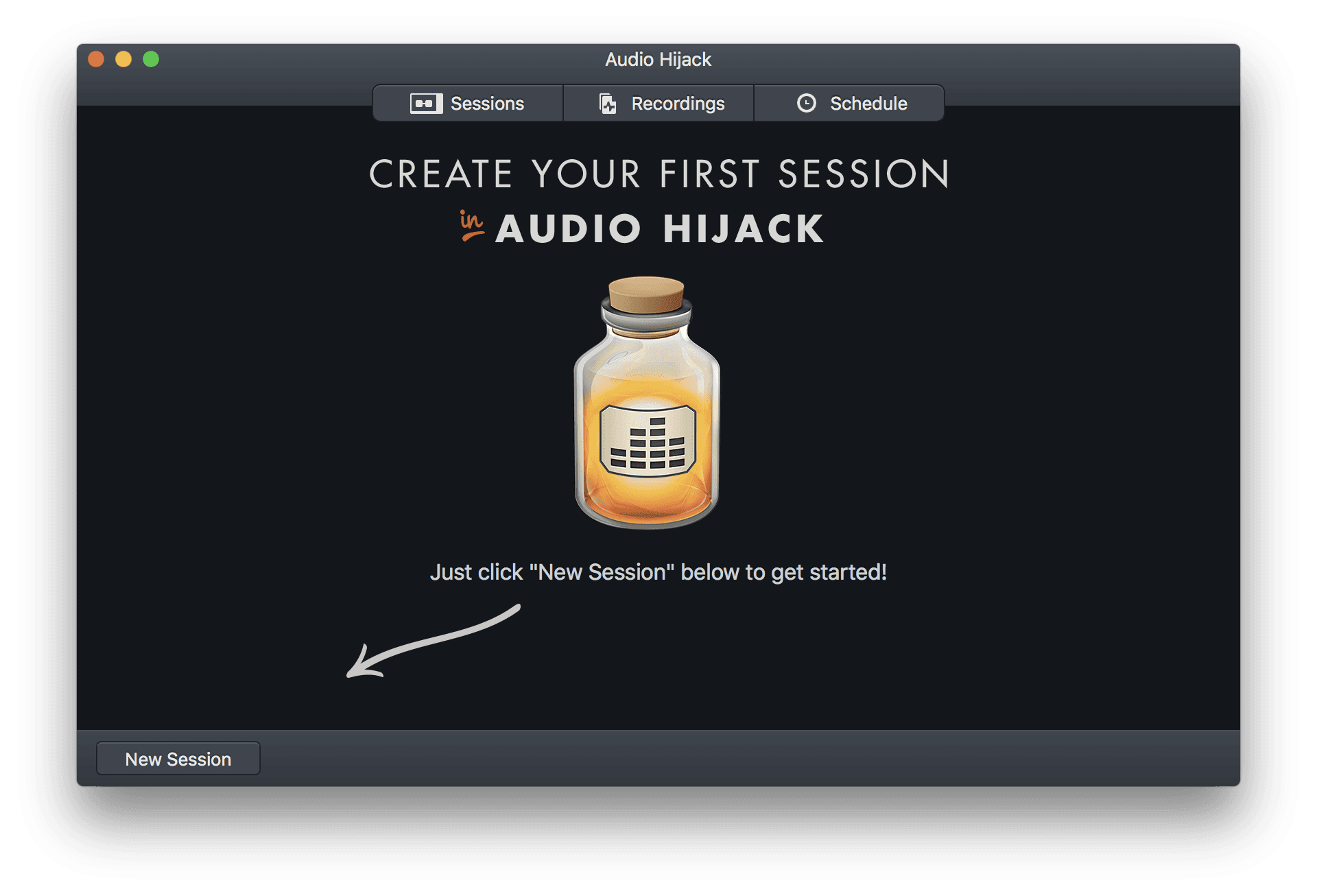 Image shows the opening screen for Audio Hijack with the new session button highlighted by a white arrow.