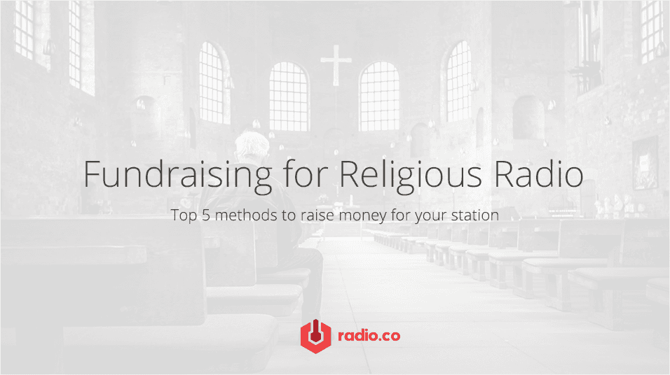 This is a white faded image of a church. There is a red radio.co logo at the bottom of the image. The centre of the image reads: Fundraising Religion Radio