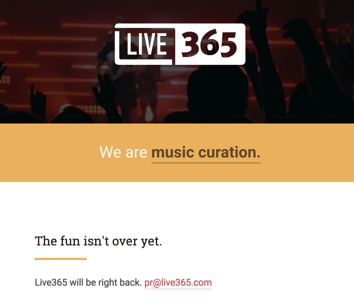 This is the Live365 Holding Page, with the aforementioned logo at the top. At the bottom it reads 'The fun isn't over yet'.