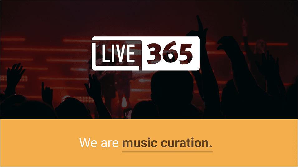 This is the Live365 logo, just white simplistic text over a silhouetted image in the club. The bottom is an orange banner that reads 'We are music curation'.