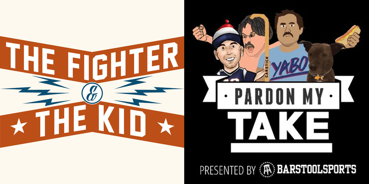 Image shows artwork for the two podcasts,The Fighter & The Kid and Pardon My Take, side by side.